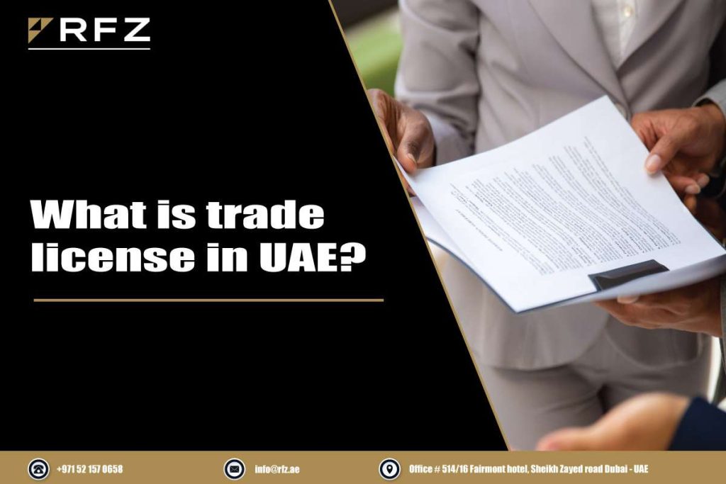 What is trade license in UAE?
