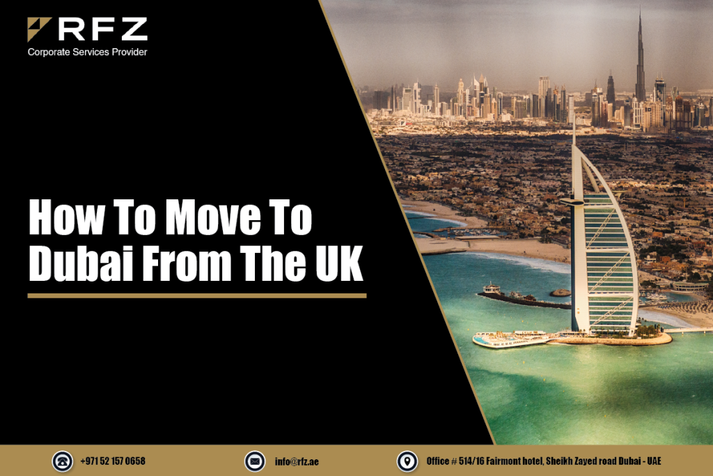 How to Move to Dubai From the UK