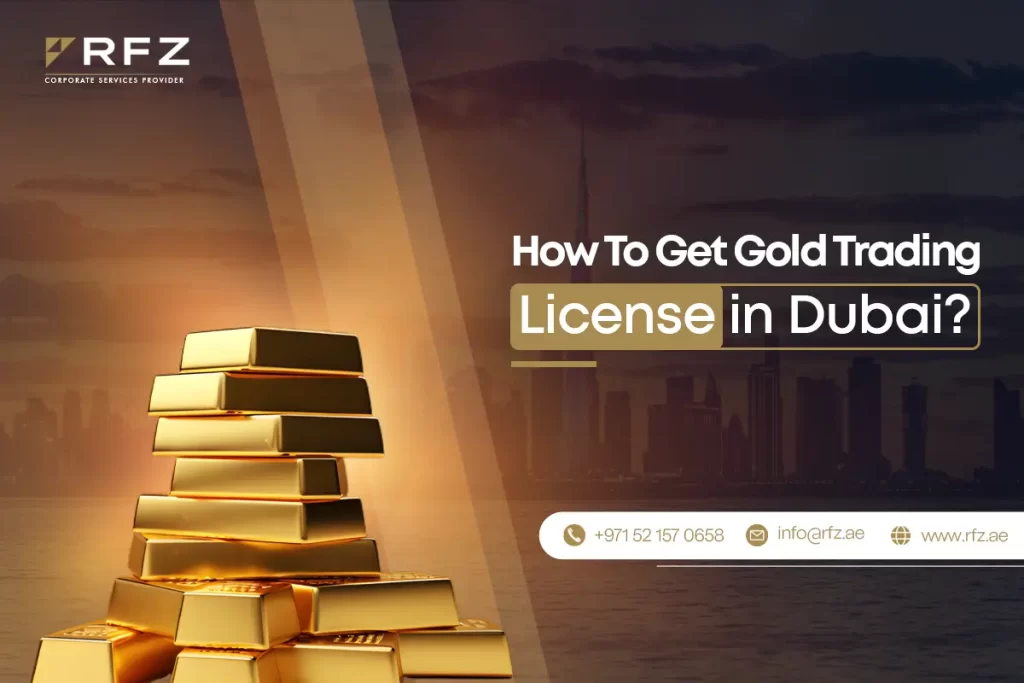 gold trading license in Dubai