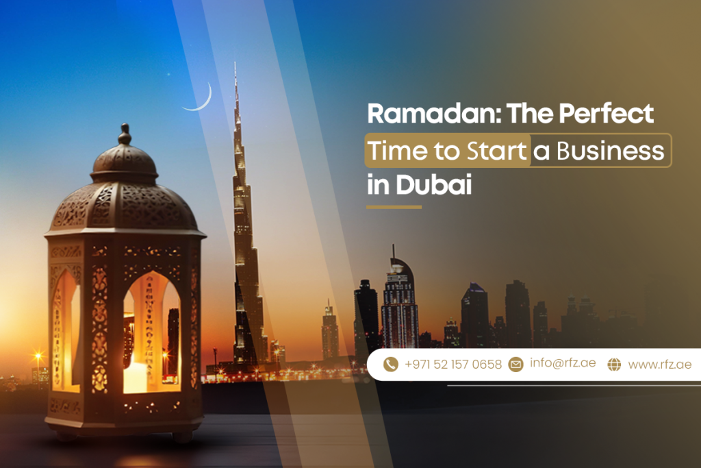 Ramadan is the Perfect Time to Start a Business in Dubai